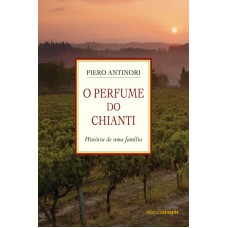 O Perfume do Chianti