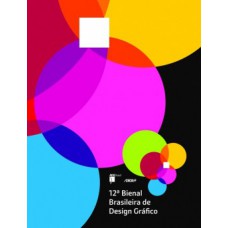 Catálogo da 12ª Bienal Brasileira de Design Gráfico