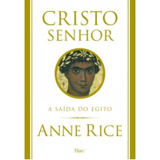 Cristo Senhor - A saída do Egito