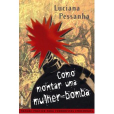 Como montar uma mulher-bomba