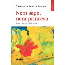 Nem sapo, nem princesa