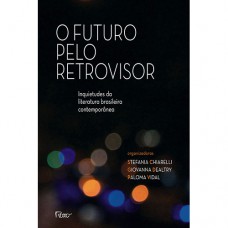 O futuro pelo retrovisor