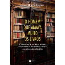 O homem que amava muito os livros