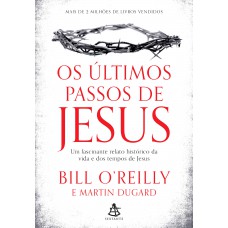 Os últimos passos de Jesus