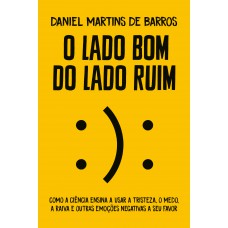 O lado bom do lado ruim