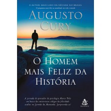 O homem mais feliz da história (Marco Polo – Livro 4)