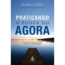 Praticando o Poder do Agora