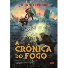 A crônica do fogo