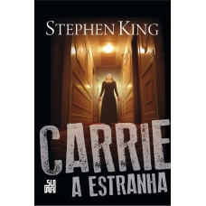 Carrie, a estranha