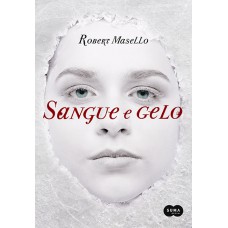 Sangue e gelo