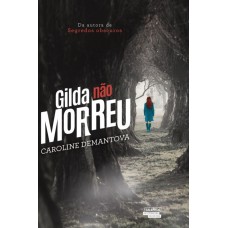 Gilda não morreu