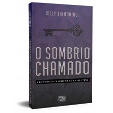 O sombrio chamado