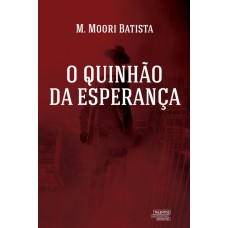 O quinhão da esperança