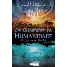 OS GUARDIOES DA HUMANIDADE