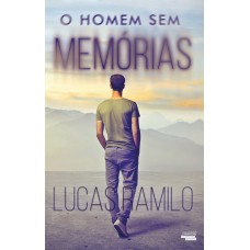 O HOMEM SEM MEMORIA