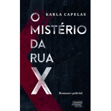 O mistério da rua X