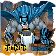 Incrível Batman, O! Corrida para o resgate