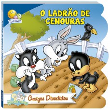 Baby Looney Tunes-Amigos Divertidos:Ladrão...