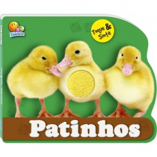 Animais Bebês - Toque e Sinta: Patinhos