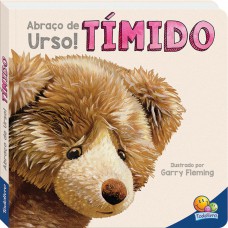 Abraço de Urso! Tímido