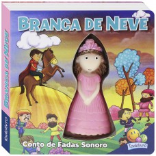 Conto de Fadas Sonoro: Branca de Neve