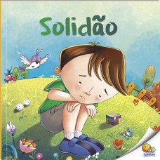 Primeiros Passos - Descobrindo Emoções: Solidão (Nível 2 / Paradidáticos Todolivro)