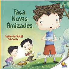 Cuide de Você! Seja Sociável: Faça Novas Amizades (Nível 2 / Paradidáticos Todolivro)