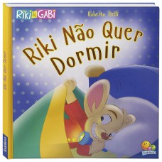 Comportamentos:Riki não quer dormir (Riki & Gabi)