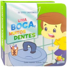 Eu estou crescendo! Uma boca, muitos dentes