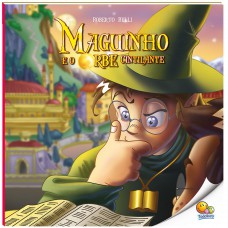 Maguinho (Volume 1): Maguinho e o Orbe Cintilante (Nível 4 / Paradidáticos Todolivro)
