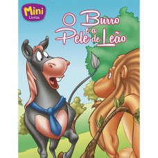 Mini - Fábulas: Burro e a Pele de Leão, O