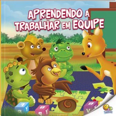 Aprenda Bons Modos: Aprendendo a Trabalhar em Equipe (Nível 2 / Paradidáticos Todolivro)