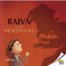 Controle Sua Raiva: Raiva de Ser Molestado (Nível 4 / Paradidáticos Todolivro)