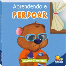 Valores e Virtudes II: Aprendendo a PERDOAR