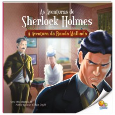 As Aventuras de Sherlock Holmes: A Aventura da Banda Malhada (Nível 4 / Paradidáticos Todolivro)