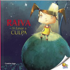 Controle Sua Raiva: Raiva de Levar a Culpa (Nível 4 / Paradidáticos Todolivro)