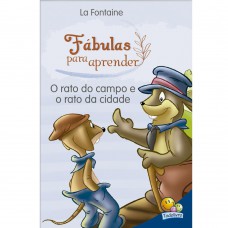 Fábulas para Aprender:Rato do Campo e o...