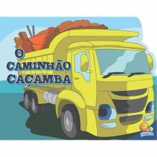 SuperMáquinas: Caminhão Caçamba, O