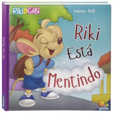 Comportamentos:Riki está mentindo (Riki & Gabi)