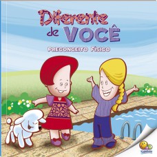 Bullying: Diferente de Você (Preconceito Físico) (Nível 3 / Paradidáticos Todolivro)