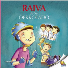 Controle Sua Raiva: Raiva de Ser Derrotado (Nível 4 / Paradidáticos Todolivro)