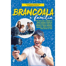 BRANCOALA E FAMÍLIA