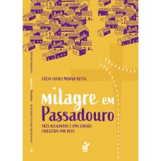 MILAGRE EM PASSADOURO