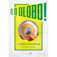 Ó, O Globo!