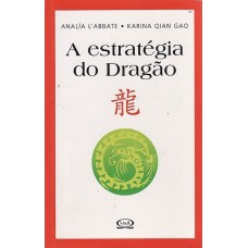 A estratégia do dragão