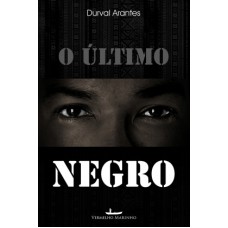 O último negro