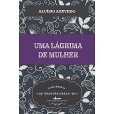 Uma Lágrima de Mulher