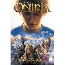 Oníria: O reino dos sonhos (Vol. 1)