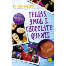 Férias, amor e chocolate quente