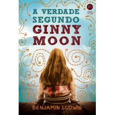 A verdade segundo Ginny Moon